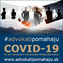 #ADVOKATIPOMAHAJU – NOVÝ PROJEKT POMOCI ADVOKÁTOV V SÚVISLOSTI S OCHORENÍM COVID–19