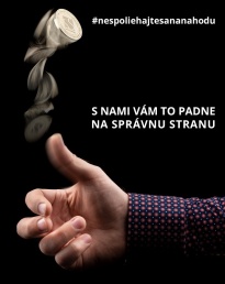 NESPOLIEHAJTE SA NA NÁHODU